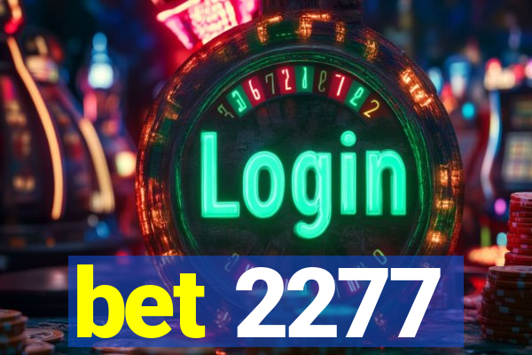 bet 2277